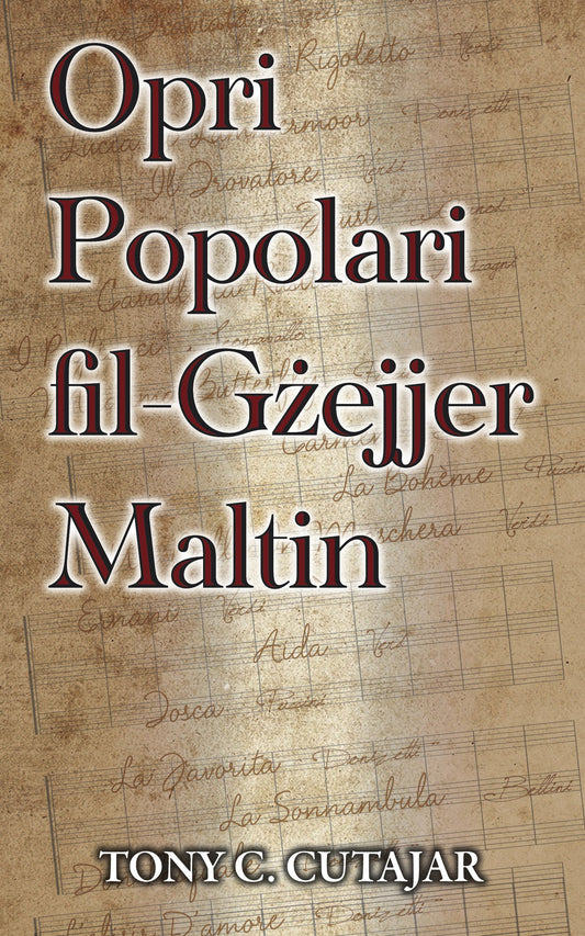 Popular Operas in the Maltese Islands