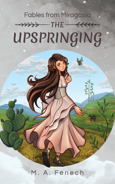 Fables from Miragasia: The Upspringing