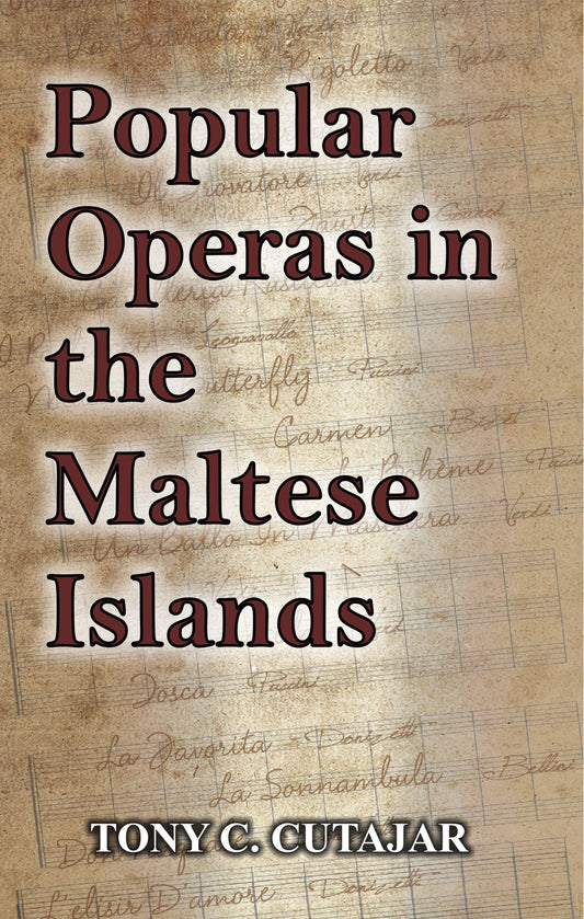 Popular Operas in the Maltese Islands