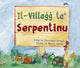 Il-Villaġġ ta' Serpentinu