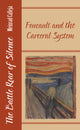 The Battle Roar of Silence: Foucault and the Carceral System