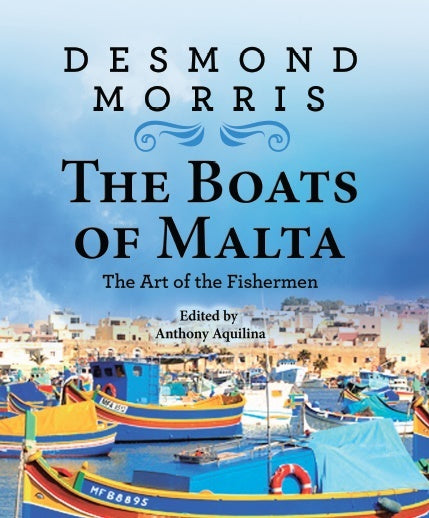 The Boats of Malta: The Art of the Fishermen