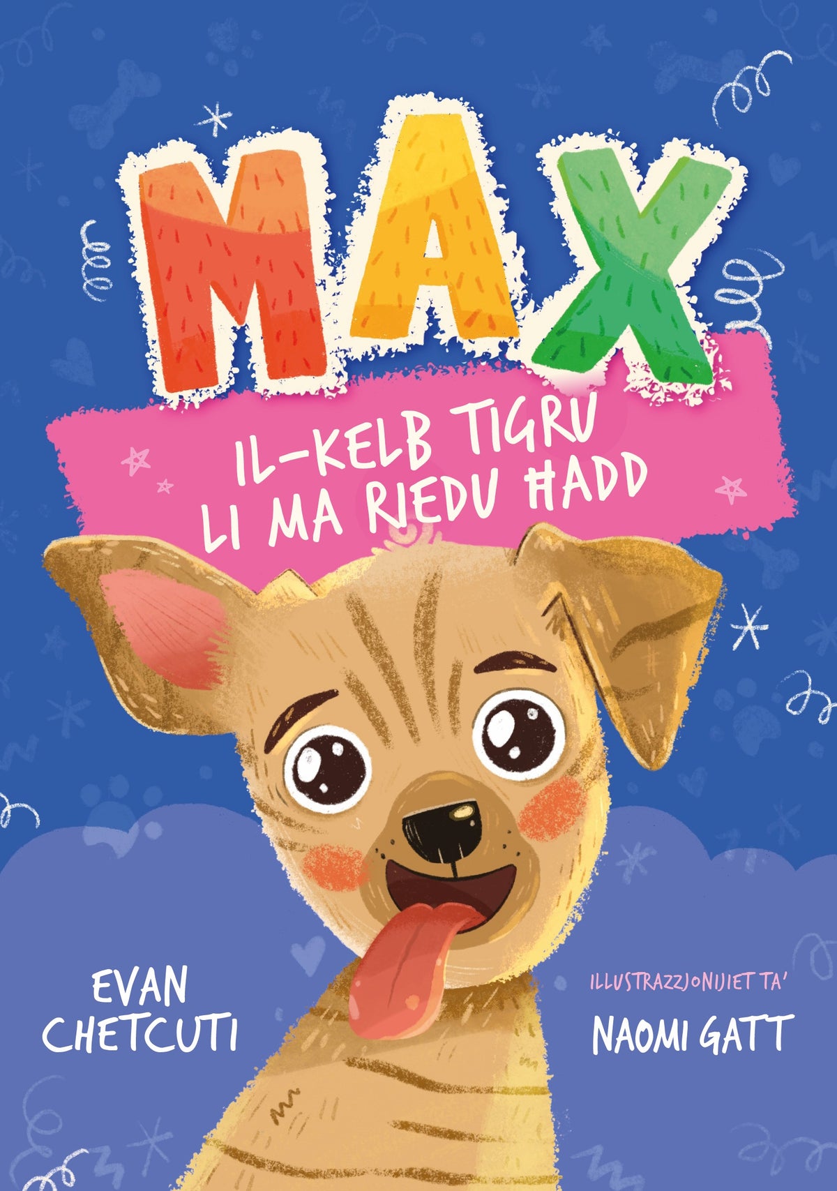 Max: Il-Kelb Tigru li ma riedu ħadd