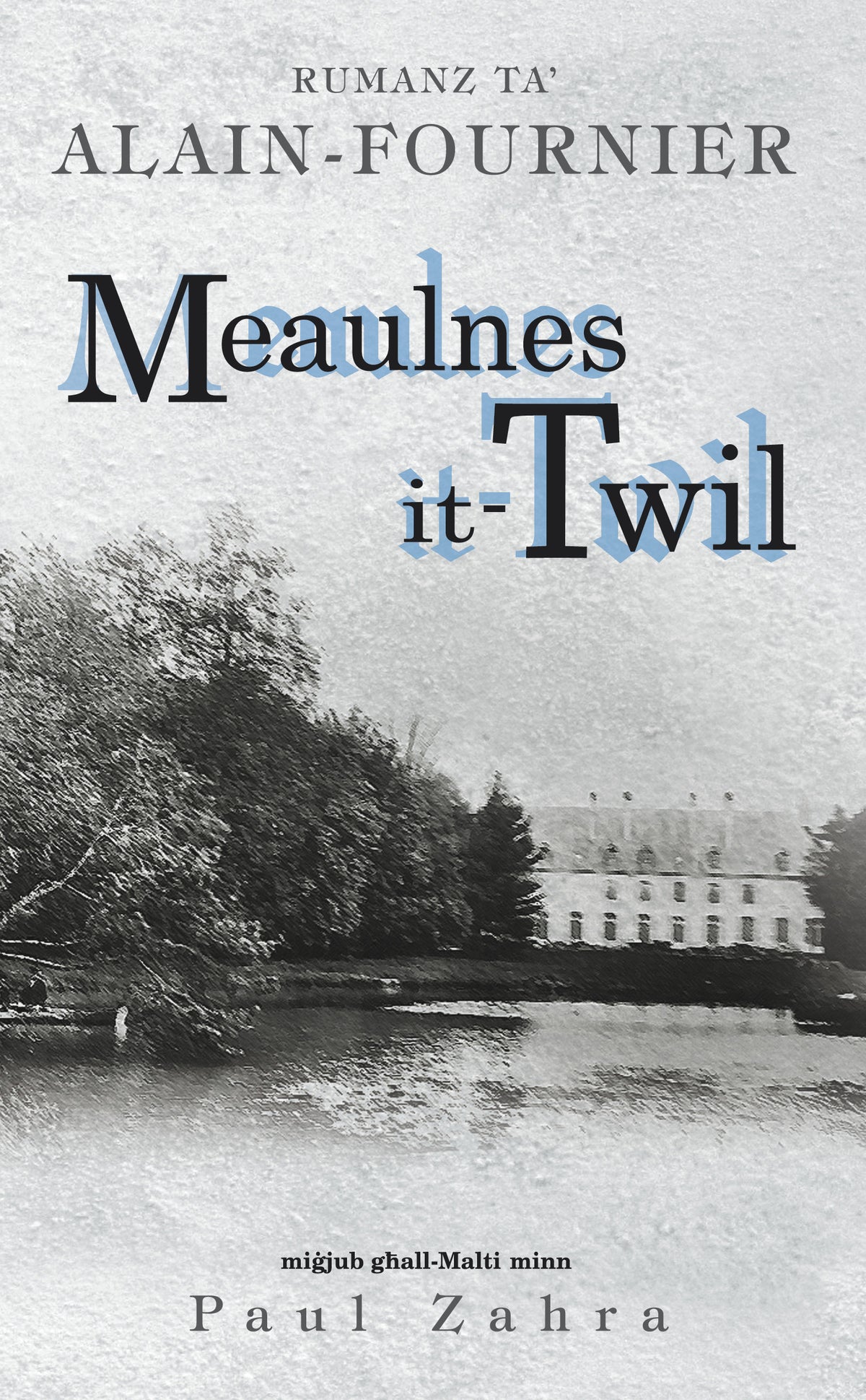 Meaulnes it-Twil / Le Grand Meaulnes