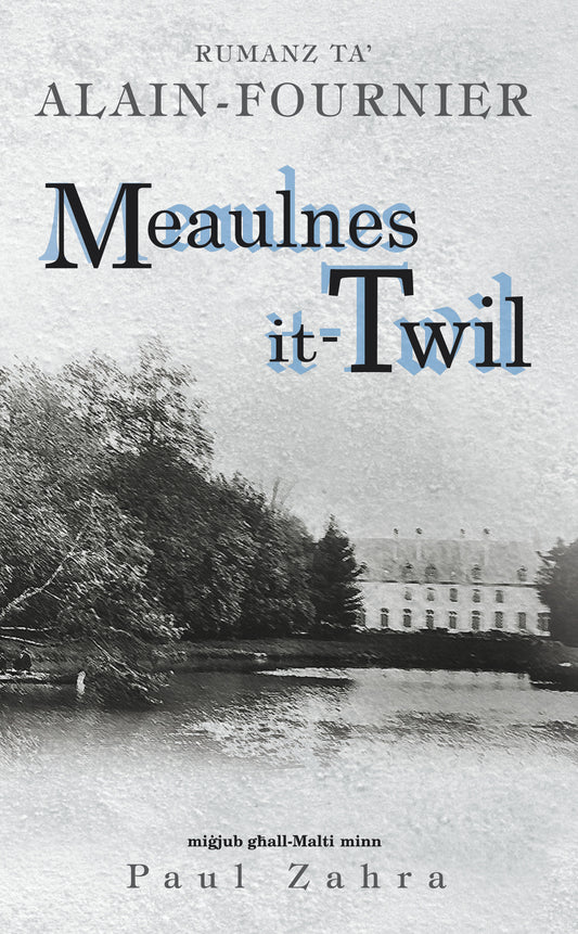 Meaulnes it-Twil / Le Grand Meaulnes