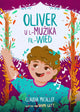 Oliver u l-Mużika fil-Wied