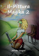 Il-Pittura Maġika 2