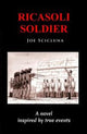 Ricasoli Soldier: A Novel Inspired by True Events