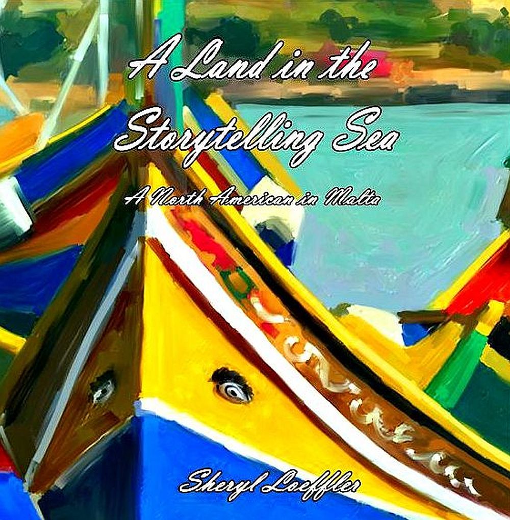 A Land in the Storytelling Sea: A North American in Malta
