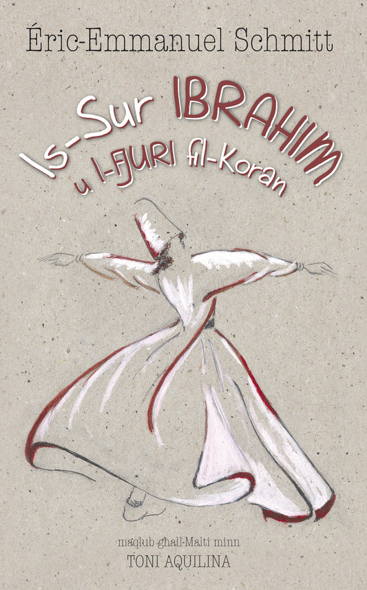 Is-Sur Ibrahim u l-Fjuri fil-Koran / Monsieur Ibrahim et les Fleurs du Coran