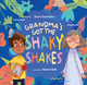 Grandma's Got the Shaky Shakes