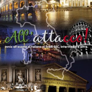 All Attacco! Avvio all-Esame d'Italiano ai Livelli SEC, Intermedio ed Oltre
