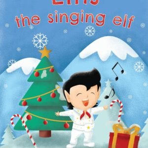 Elfis, the Singing Elf