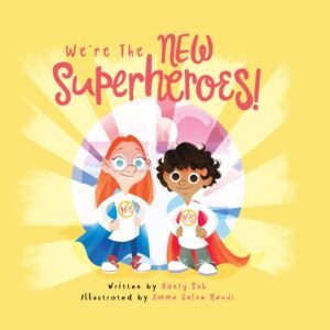 We're the New Superheroes