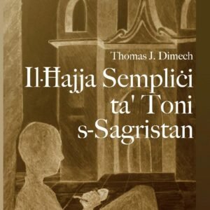Il-Ħajja Sempliċi ta' Toni s-Sagristan