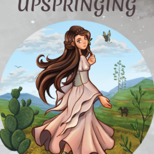 Fables from Miragasia: The Upspringing