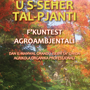 Il-Valur u s-Seħer tal-Pjanti: F'kuntest Agroambjentali
