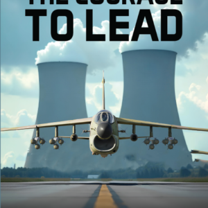 Book cover for "The Courage to Lead" by Bob Fenech