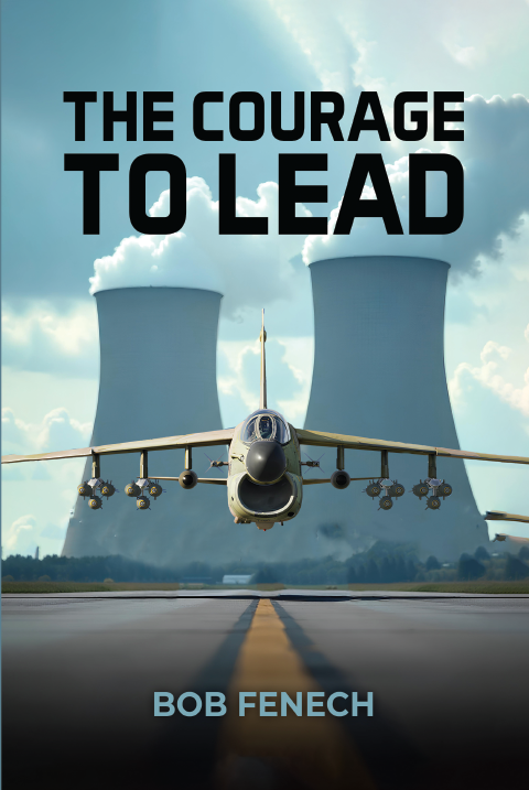 Book cover for "The Courage to Lead" by Bob Fenech